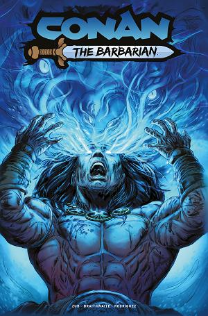 Conan The Barbarian #30 CVR F CVR F DOUG BRAITHWAITE FOIL cover