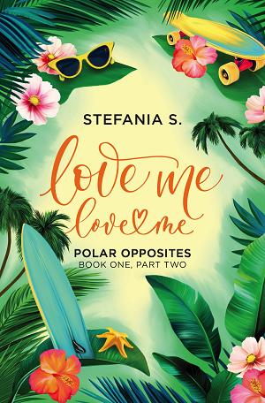 Love Me, Love Me: Polar Opposites