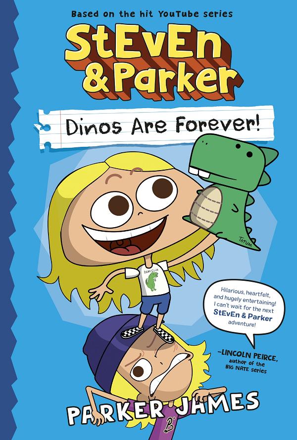 Steven And Parker: Dinos Are Forever!