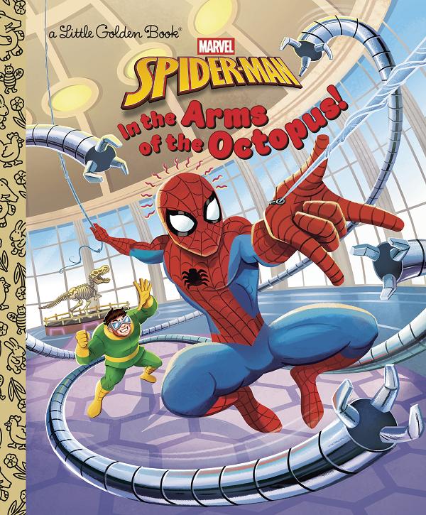In The Arms Of The Octopus! (Marvel: Spider-Man)