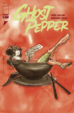 Ghost Pepper #10 CVR D CVR D INC 1:25 DUSTIN NGUYEN cover