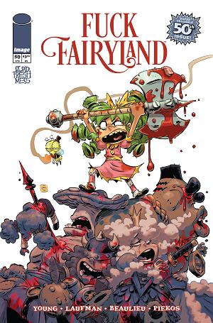 I Hate Fairyland #50 CVR B CVR B DEREK LAUFMAN F*CK (UNCENSORED) FAIRYLAND cover