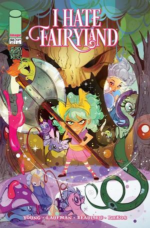 I Hate Fairyland #50 CVR I CVR I NICOLETTA BALDARI cover