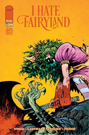 I Hate Fairyland #50 CVR L CVR L INC 1:50 DANIEL WARREN JOHNSON cover