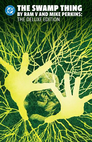 Swamp Thing By Ram V And Mike Perkins Omnibus HC