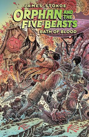 Orphan And The Five Beasts Volume 2: Bath Of Blood cover