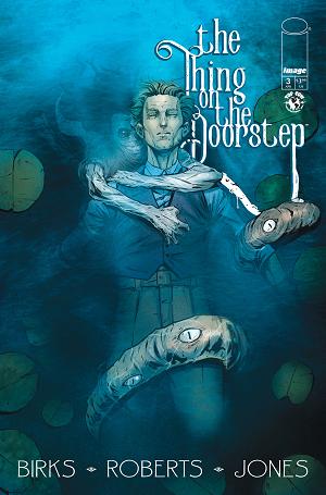 The Thing On The Doorstep #3 CVR A WILLI ROBERTS cover