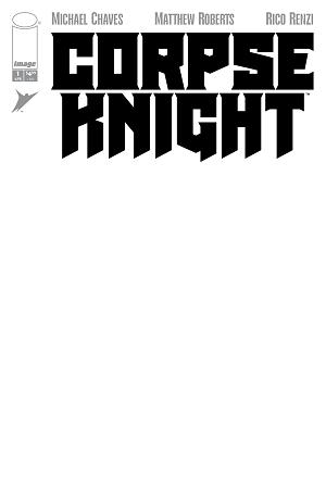 Corpse Knight #1 CVR H (OF 6) CVR H BLANK SKETCH cover