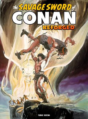 Savage Sword Of Conan Reforged #4 CVR D CVR D NEAL ADAMS FOIL cover