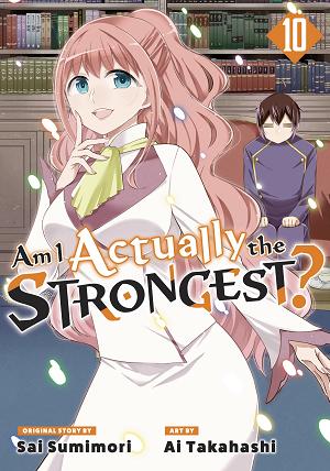 Am I Actually The Strongest? 10 (Manga) cover