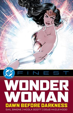 Dc Finest: Wonder Woman: Dawn Before Darkness