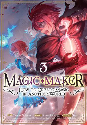 Magic Maker: How To Create Magic In Another World (Manga) Vol. 3
