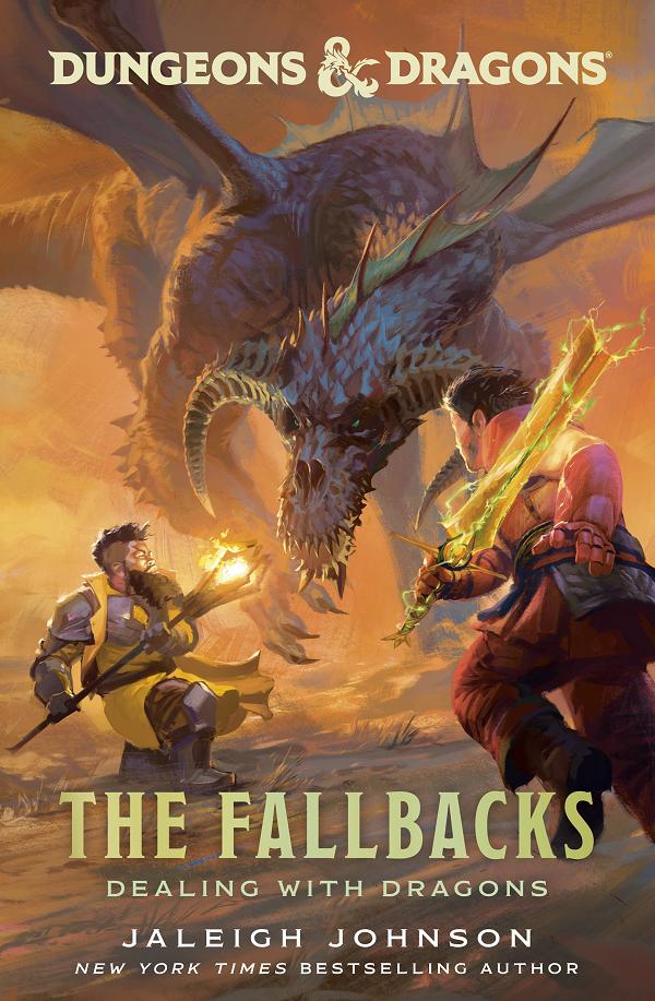 Dungeons & Dragons: The Fallbacks: Dealing With Dragons