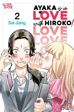 Ayaka Is In Love With Hiroko! Volume 2 cover