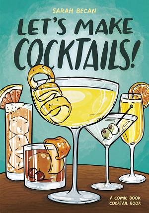 Let's Make Cocktails!
