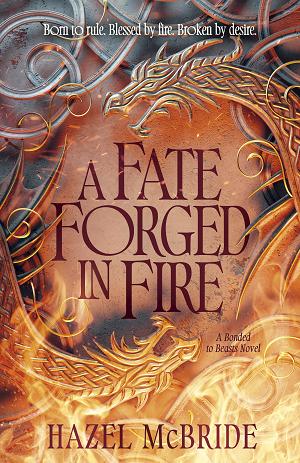 A Fate Forged In Fire