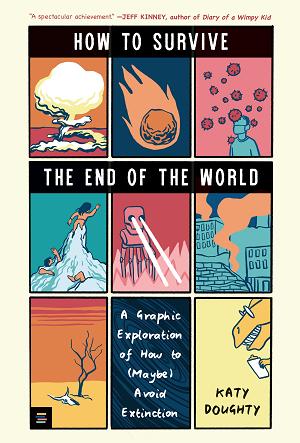 How To Survive The End Of The World