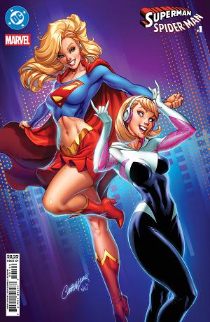 Dc Marvel Superman Spider-Man #1 CVR N (ONE SHOT) CVR N J SCOTT CAMPBELL SUPERGIRL & SPIDER-GWEN CARD STOCK cover