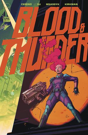 Blood & Thunder #13 CVR B CVR B NICK ROCHE & JOSH BURCHAM cover