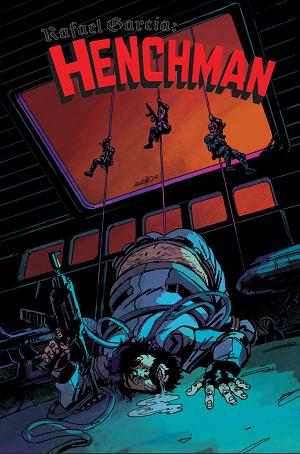 Rafael Garcia Henchman #3 CVR A (OF 4) CVR A GUSTAFFO cover