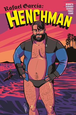 Rafael Garcia Henchman #3 CVR B (OF 4) CVR B JULES RIVERA cover