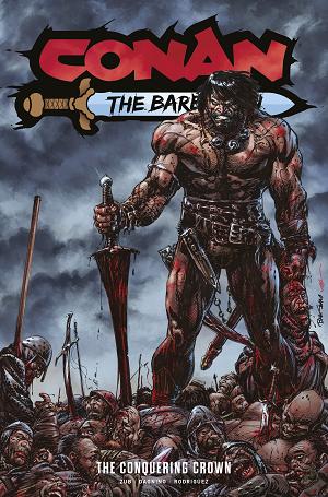 Conan The Barbarian TP Vol 07 The Conquering Crown Direct Market Edition Cvr (Mr)