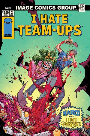 Narco #2 CVR C (OF 5) CVR C DAN HILLYARD I HATE FAIRYLAND TEAM UP cover
