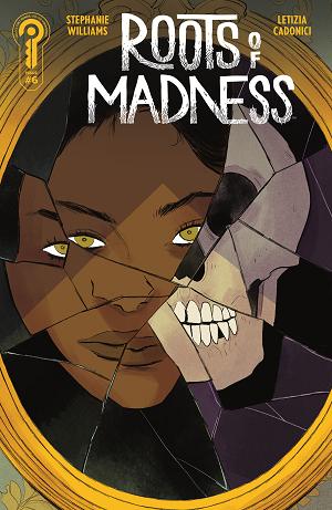 Roots Of Madness Cover A Juliet Nneka #6 Cover B Letizia Cadonici cover
