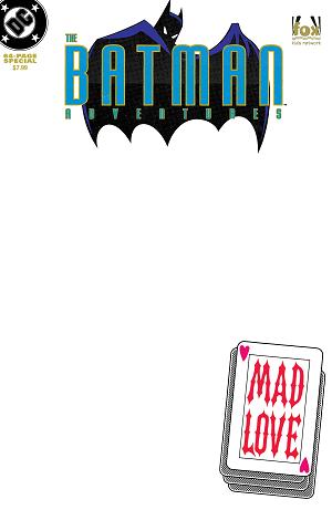 Batman Adventures Mad Love Special #1 CVR C (ONE SHOT) FACSIMILE EDITION CVR C BLANK CARD STOCK cover
