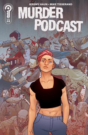 Murder Podcast Cover A Jeremy Haun #4 Cover B Mike Tisserand Connected cover