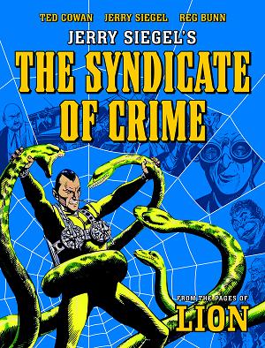 Jerry Siegels Syndicate Of Crime TP