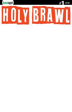 Holy Brawl #1 CVR B CVR B BLANK SKETCH WHITE COVER cover