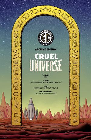 Ec Cruel Universe 2 #6 CVR E (OF 12) CVR E INC 1:50 MALACHI WARD ARCHIVE EDITION cover