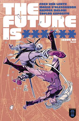 Future Is ****** #9 CVR A MARCO FERRARI (MR) (BUNDLE OF 10) (NET) cover