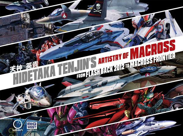 Hidetaka Tenjins Artistry Of Macross HC Vol 01 From Flash Back 2012 To Macross Frontier Previously Offered Thru Other Distributors cover by Hidetaka Tenjin