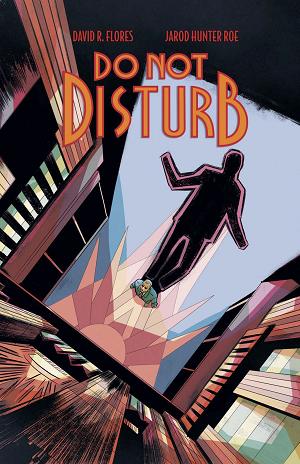 Do Not Disturb #1 CVR A DAVID R FLORES cover