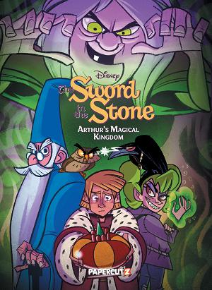Sword In The Stone HC Arthurs Magical Kingdom