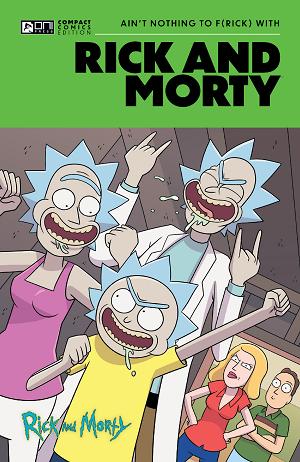 Rick And Morty Oni Compact Comics Edition TP Ain’t Nothing To Frick With