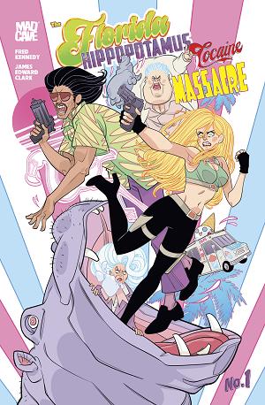 Florida Hippopotamus Cocaine Massacre #1 cover