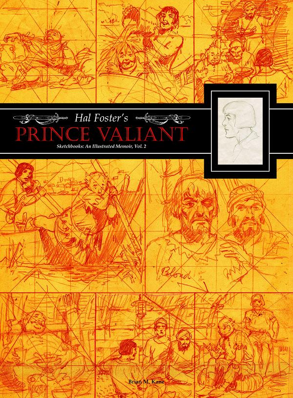 Hal Fosters Prince Valiant Sketchbooks HC Vol 02 An Illustrated Memoir (Mr) cover by Hal Foster