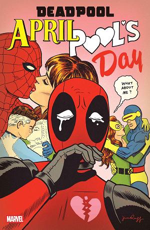 Deadpool: April Pool's Day #1 JIM RUGG VARIANT cover