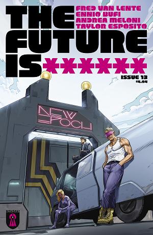 Future Is ****** #13 CVR B CVR B ENNIO BUFI cover