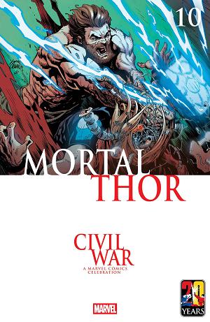 Mortal Thor #10 RYAN STEGMAN CIVIL WAR CELEBRATION VARIANT cover