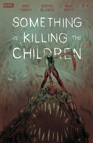 Something Is Killing The Children A Main (Dressed, Dell'edera) #47 B Variant (Dressed, Kristiansen) cover