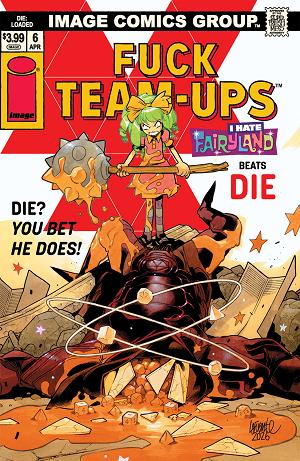Die Loaded #6 CVR D CVR D DAVIDE LAFUENTE I HATE FAIRYLAND TEAM UP NSFW cover