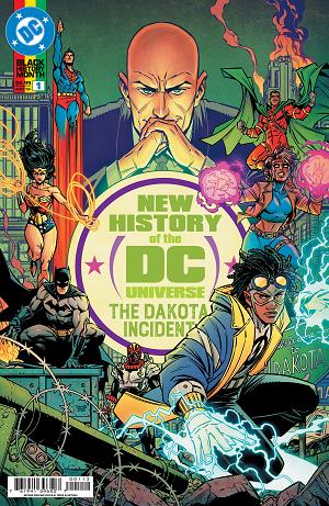 New History Of The Dc Universe The Dakota Incident #1 cover
